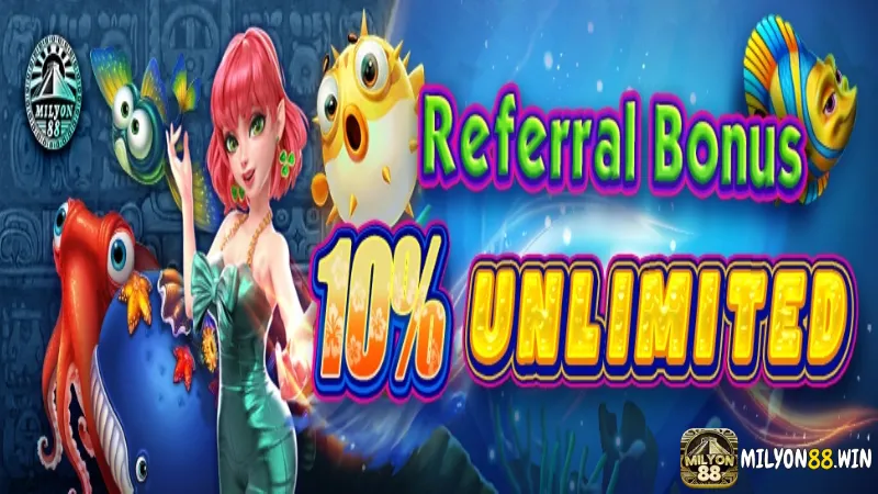 Referral Bonus 10% Unlimited - Milyon88 pro